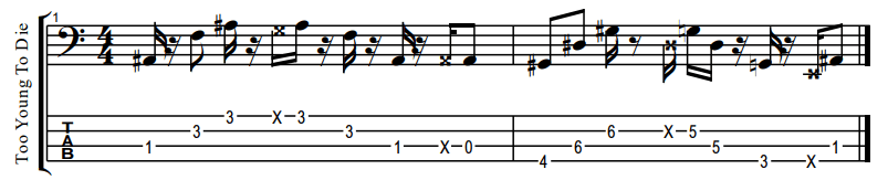 Too young to die bass lick tab and notation